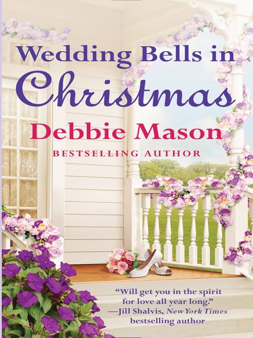 Title details for Wedding Bells in Christmas by Debbie Mason - Available